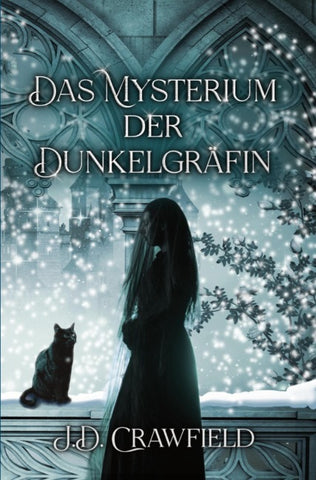 Das Mysterium der Dunkelgräfin