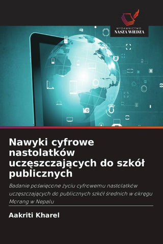 Nawyki cyfrowe nastolatków ucz¿szczaj¿cych do szkó¿ publicznych