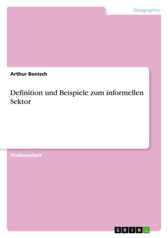 Definition und Beispiele zum informellen Sektor