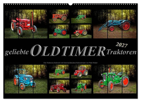 Geliebte Oldtimer Traktoren (Wandkalender 2027 DIN A2 quer), CALVENDO Monatskalender