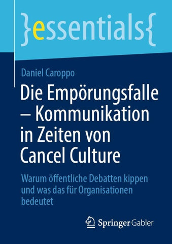 Die Empörungsfalle – Kommunikation in Zeiten von Cancel Culture