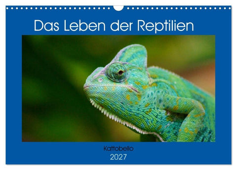 Das Leben der Reptilien (Wandkalender 2027 DIN A3 quer), CALVENDO Monatskalender