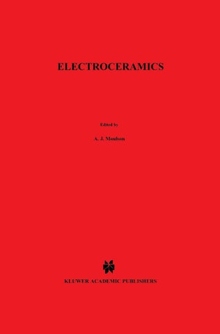 Electroceramics: Materials, Properties, Applications