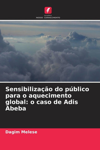Sensibilização do público para o aquecimento global: o caso de Adis Abeba