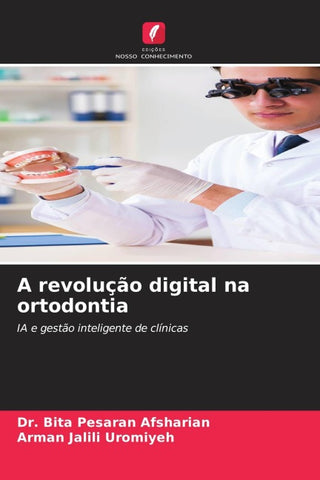 A revolução digital na ortodontia