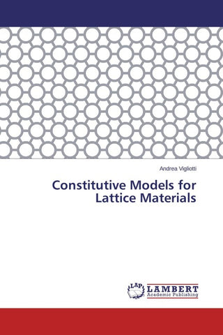 Constitutive Models for Lattice Materials