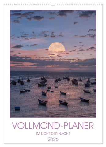 VOLLMOND-Planer - Im Licht der Nacht (Wandkalender 2026 DIN A2 hoch), CALVENDO Monatskalender