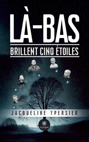 Là-bas brillent cinq étoiles