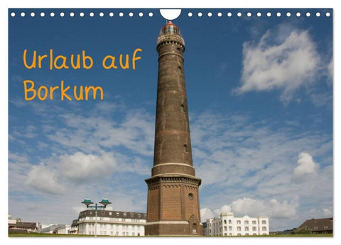 Urlaub auf Borkum (Wandkalender 2027 DIN A4 quer), CALVENDO Monatskalender