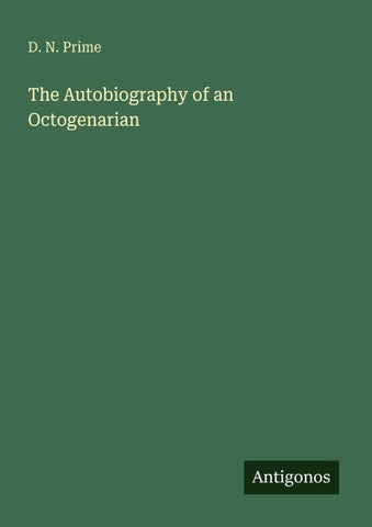 The Autobiography of an Octogenarian