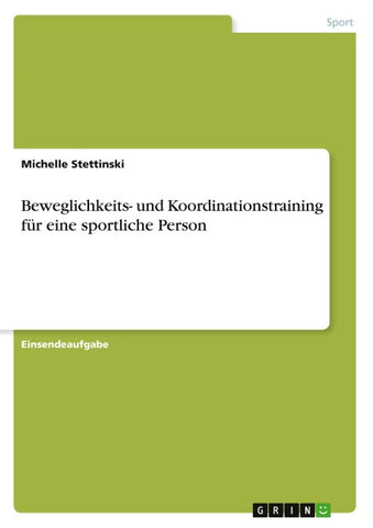 Beweglichkeits- und Koordinationstraining für eine sportliche Person