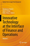 Innovative Technology at the Interface of Finance and Operations
