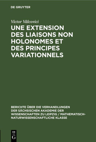 Une extension des liaisons non holonomes et des principes variationnels