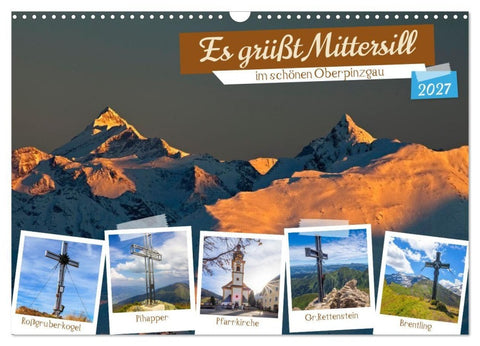 Es grüßt Mittersill (Wandkalender 2027 DIN A3 quer), CALVENDO Monatskalender