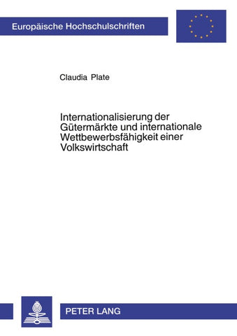 Internationalisierung der Gütermärkte und internationale Wettbewerbsfähigkeit einer Volkswirtschaft