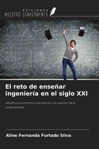 El reto de enseñar ingeniería en el siglo XXI