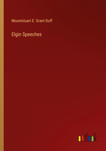 Elgin Speeches