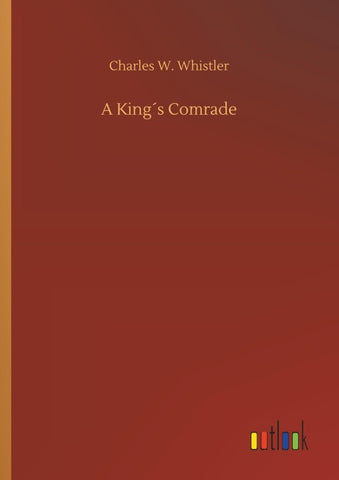 A King´s Comrade