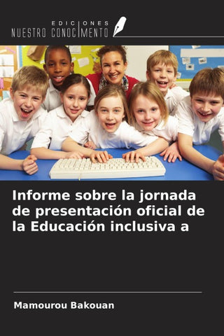 Informe sobre la jornada de presentación oficial de la Educación inclusiva a