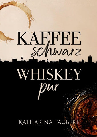 Kaffee schwarz Whiskey pur