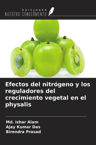 Efectos del nitrógeno y los reguladores del crecimiento vegetal en el physalis