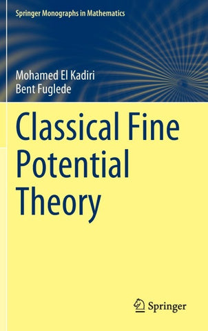 Classical Fine Potential Theory