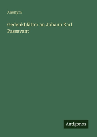 Gedenkblätter an Johann Karl Passavant