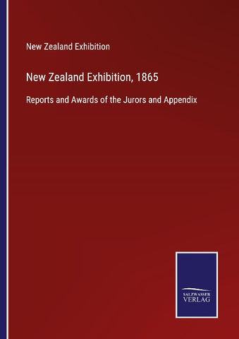New Zealand Exhibition, 1865