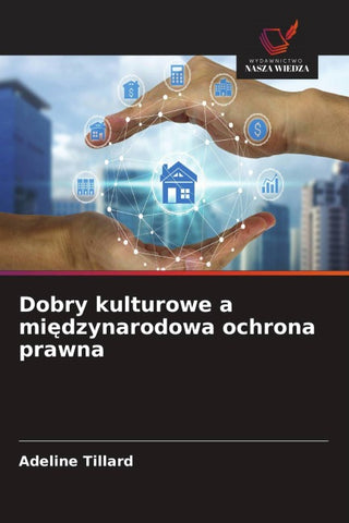 Dobry kulturowe a mi¿dzynarodowa ochrona prawna