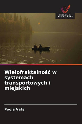 Wielofraktalno¿¿ w systemach transportowych i miejskich