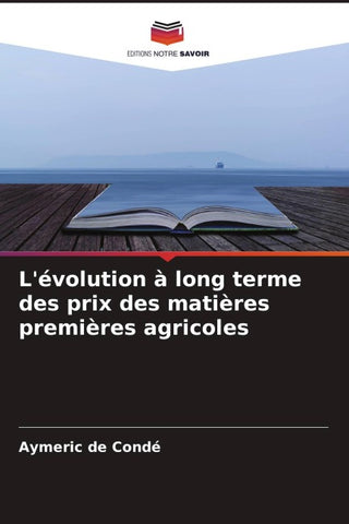 L'évolution à long terme des prix des matières premières agricoles