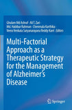 Multi-Factorial Approach as a Therapeutic Strategy for the Management of Alzheimer’s Disease