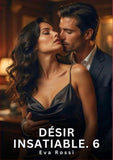 Désir Insatiable. 6
