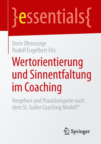 Wertorientierung und Sinnentfaltung im Coaching