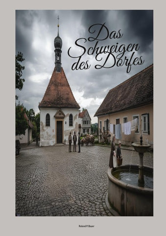 Das Schweigen des Dorfes