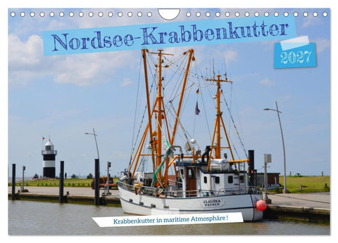 Nordsee-Krabbenkutter (Wandkalender 2027 DIN A4 quer), CALVENDO Monatskalender