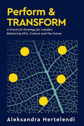 Perform & Transform