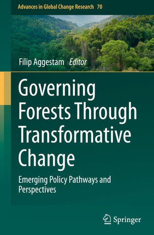 Governing Forests Through Transformative Change