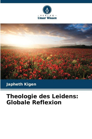 Theologie des Leidens: Globale Reflexion