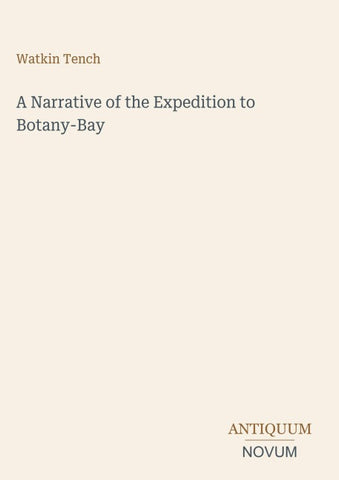 A Narrative of the Expedition to Botany-Bay