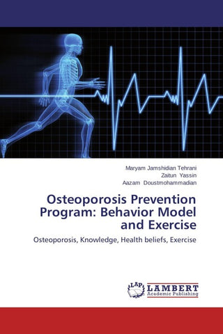 Osteoporosis Prevention Program: Behavior Model and Exercise