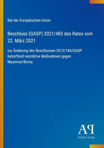 Beschluss (GASP) 2021/483 des Rates vom 22. März 2021