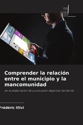 Comprender la relación entre el municipio y la mancomunidad
