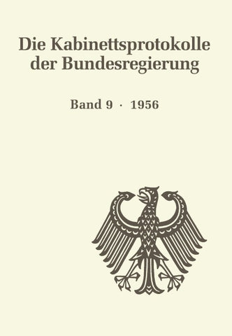 Die Kabinettsprotokolle der Bundesregierung / 1956