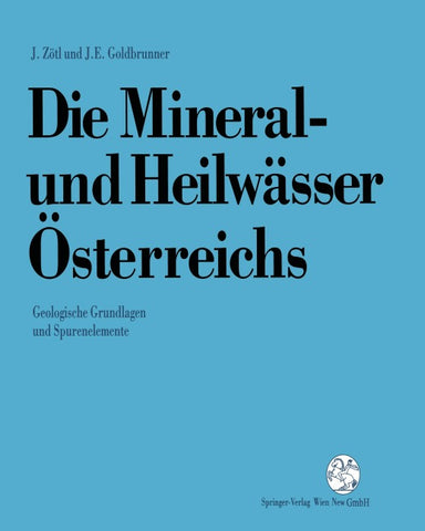 Die Mineral-und Heilwässer Österreichs