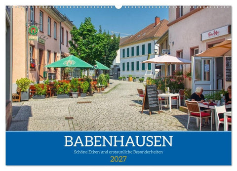 Babenhausen - Schöne Ecken und erstaunliche Besonderheiten (Wandkalender 2027 DIN A2 quer), CALVENDO Monatskalender