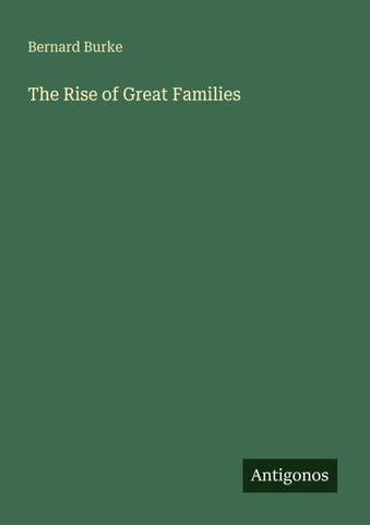 The Rise of Great Families
