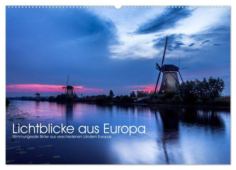 Lichtblicke aus Europa (Wandkalender 2027 DIN A2 quer), CALVENDO Monatskalender