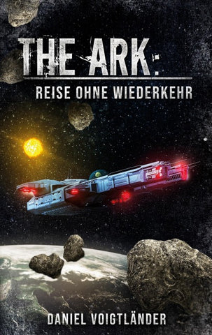 The Ark: Reise ohne Wiederkehr