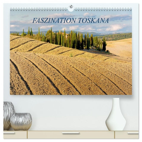 Faszination Toskana (hochwertiger Premium Wandkalender 2027 DIN A2 quer), Kunstdruck in Hochglanz
